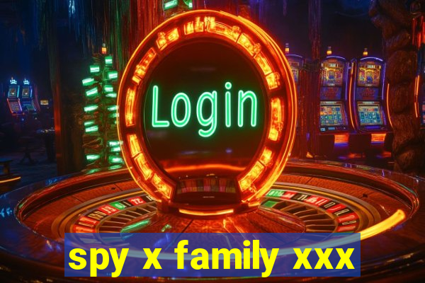 spy x family xxx